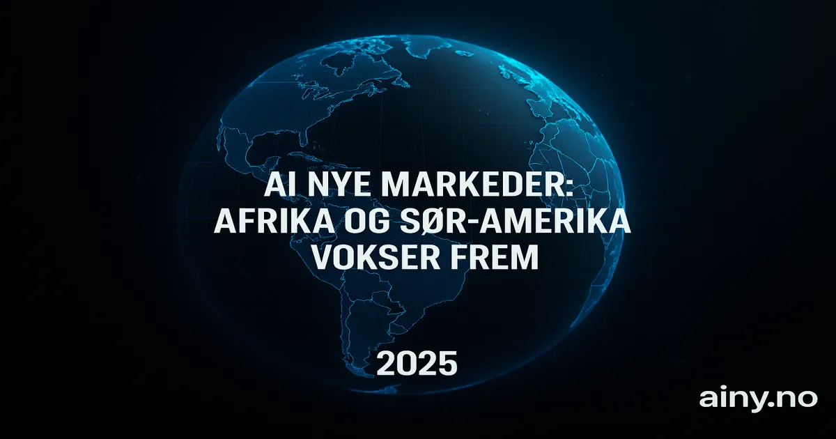 AI i Afrika og Sør-Amerika: Nye markeder vokser frem