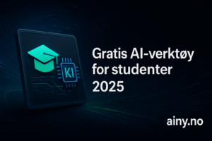 Gratis AI-verktøy for studenter 2025 – featurebilde (Ainy.no)