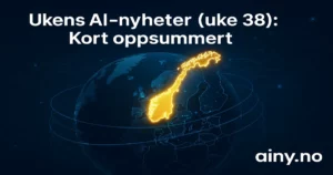 Ukens AI-nyheter (uke 38) – global illustrasjon med markert Norge