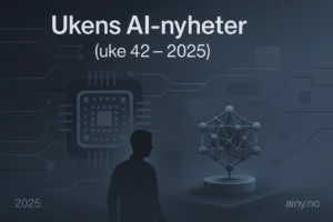 Ukens AI‑nyheter (uke 42 – 2025)